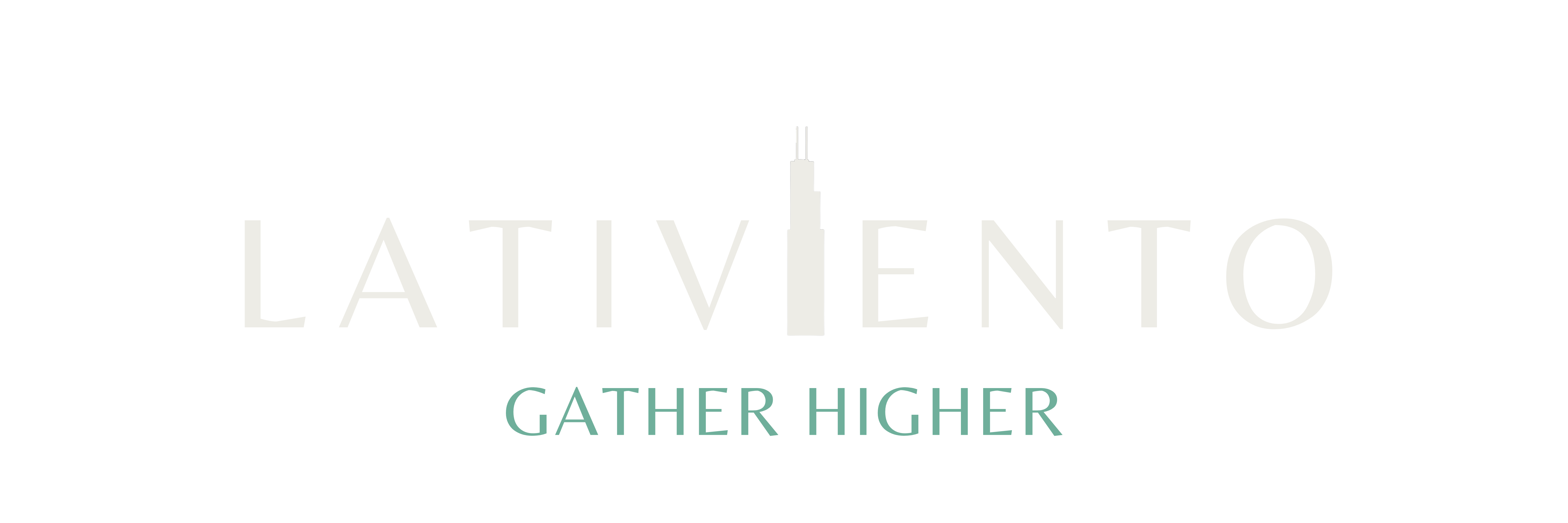LATIVIENTO — Gather Higher